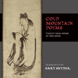 Cold Mountain Poems by Gary Snyder