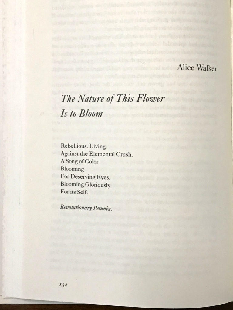 "The Nature of This Flower Is to Bloom" by Alice Walker from the book Sweet Breathing of Plants